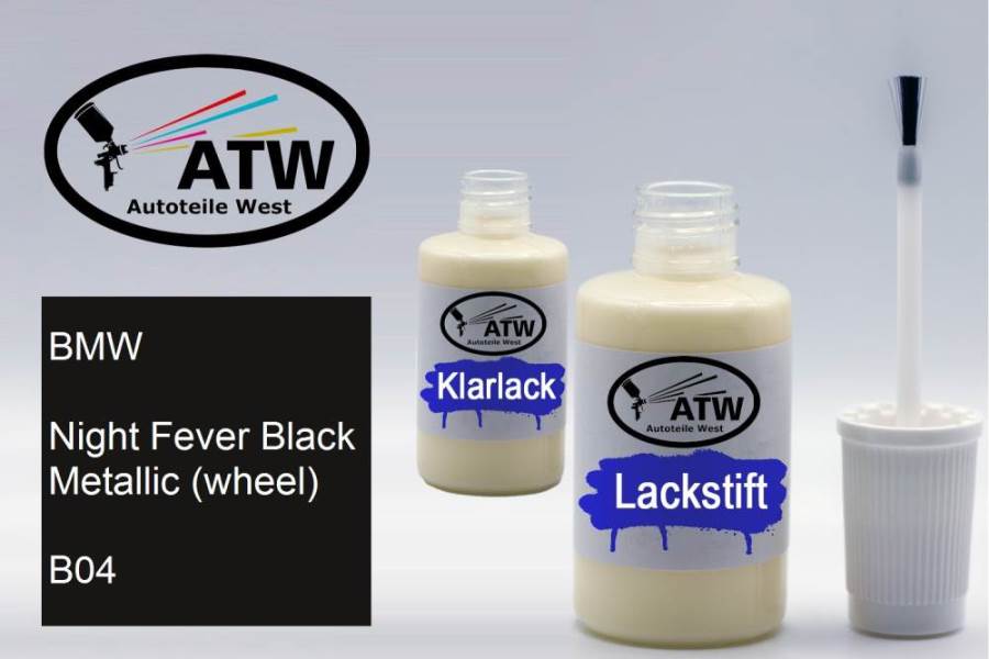 BMW, Night Fever Black Metallic (wheel), B04: 20ml Lackstift + 20ml Klarlack - Set, von ATW Autoteile West.